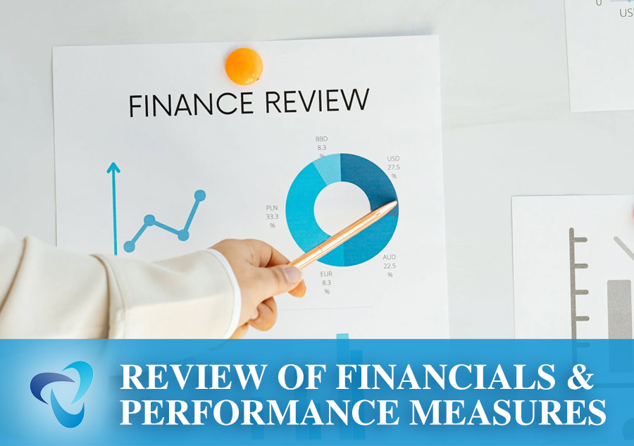 Review of Financials and Performance Measures